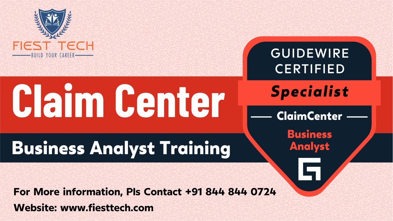 Guidewire Claim Center Business Analyst